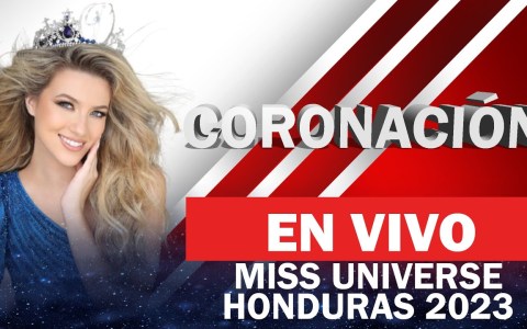 EN VIVO MISS HONDURAS UNIVERSO 2023 EN VIVO MISS HONDURAS UNIVERSO 2023