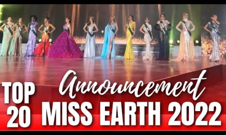 MISS EARTH 2022 ANNOUNCEMENT OF TOP 20 | PAGEANT MAG PHILIPPINES MISS EARTH 2022 ANNOUNCEMENT OF TOP 20 | PAGEANT MAG PHILIPPINES