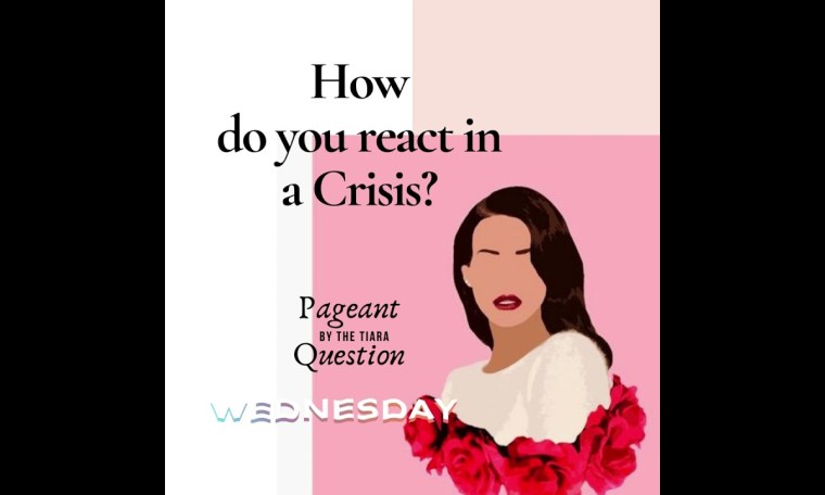 The Tiara Pageant Question How do you react in a crisis?#reaction #crisis The Tiara Pageant Question How do you react in a crisis?#reaction #crisis