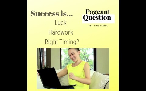 The Tiara Pageant Question :Success is..Luck Hardwork Right Timing?#missindia #missdiva The Tiara Pageant Question :Success is..Luck Hardwork Right Timing?#missindia #missdiva