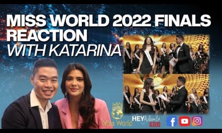 Miss World 70th Edition Finals Live Reaction With Katarina Rodriguez Miss World 70th Edition Finals Live Reaction With Katarina Rodriguez
