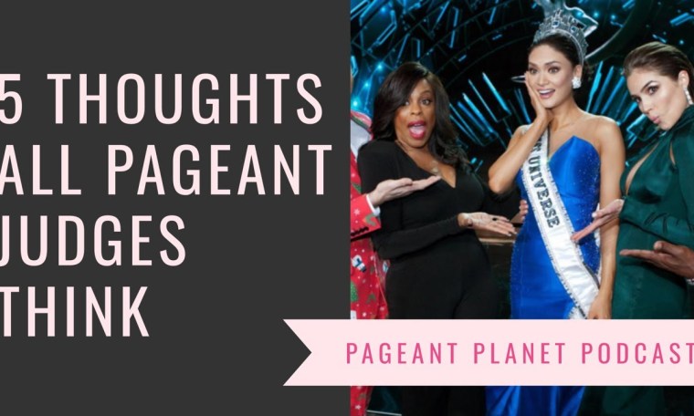 5 Thoughts ALL Pageant Judges Think 5 Thoughts ALL Pageant Judges Think