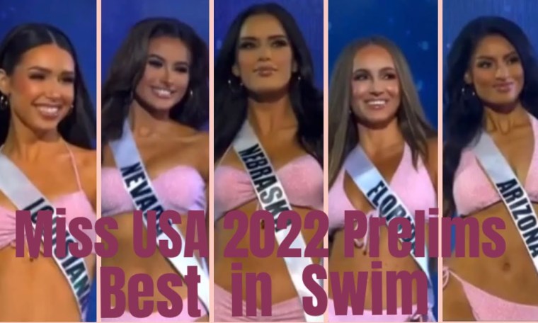 Miss USA 2022 Prelims Top 20 Best in Swim Miss USA 2022 Prelims Top 20 Best in Swim