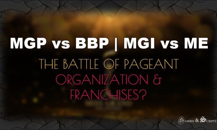 The Battle of Pageant Franchises | How the MGPh Could be Problematic for Coverages The Battle of Pageant Franchises | How the MGPh Could be Problematic for Coverages