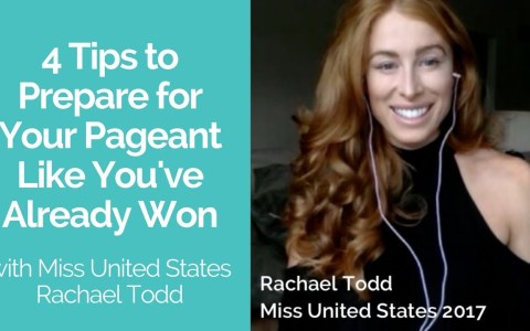 Prepare for Your Pageant Like You've Already Won with Miss United States Rachael Todd (Episode 131) Prepare for Your Pageant Like You've Already Won with Miss United States Rachael Todd (Episode 131)