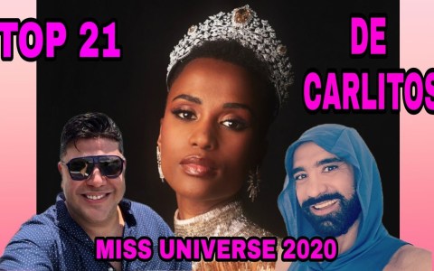 MISS UNIVERSO 2020 – TOP 21 DE CARLITOS MISS UNIVERSO 2020 – TOP 21 DE CARLITOS