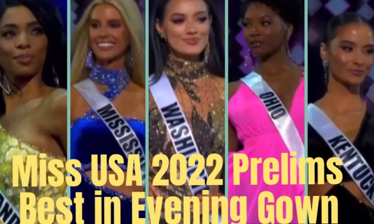 Miss USA 2022 Prelims Top 20 Best in Evening Gown Miss USA 2022 Prelims Top 20 Best in Evening Gown