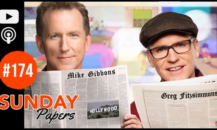 Sunday Papers #174 | Greg Fitzsimmons and Mike Gibbons Sunday Papers #174 | Greg Fitzsimmons and Mike Gibbons
