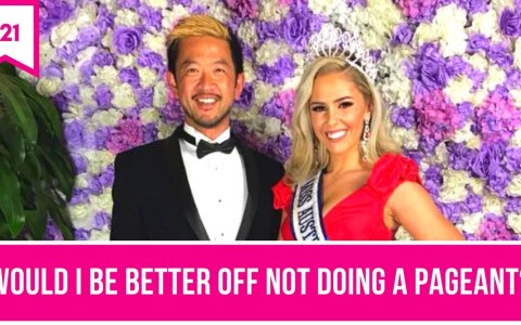 PB #21: Would I be better off NOT doing a pageant? PB #21: Would I be better off NOT doing a pageant?