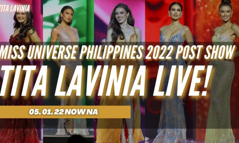 Miss Universe Philippines 2022 Post Show LIVE Miss Universe Philippines 2022 Post Show LIVE