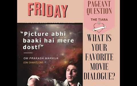 The Tiara Pageant Question of the Day Which is your Favorite Film Dialogue? The Tiara Pageant Question of the Day Which is your Favorite Film Dialogue?