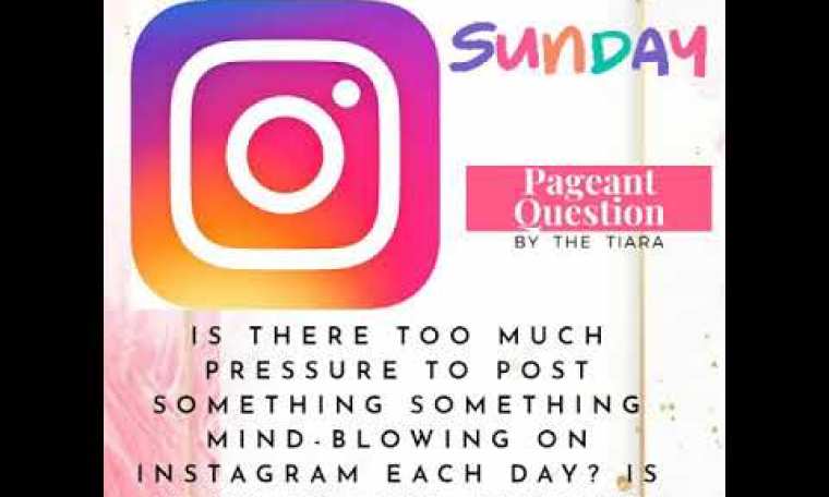 Pageant Qs : Do you have to Post on Instagram everyday ? Pageant Prep for Miss India/Diva Pageant Qs : Do you have to Post on Instagram everyday ? Pageant Prep for Miss India/Diva