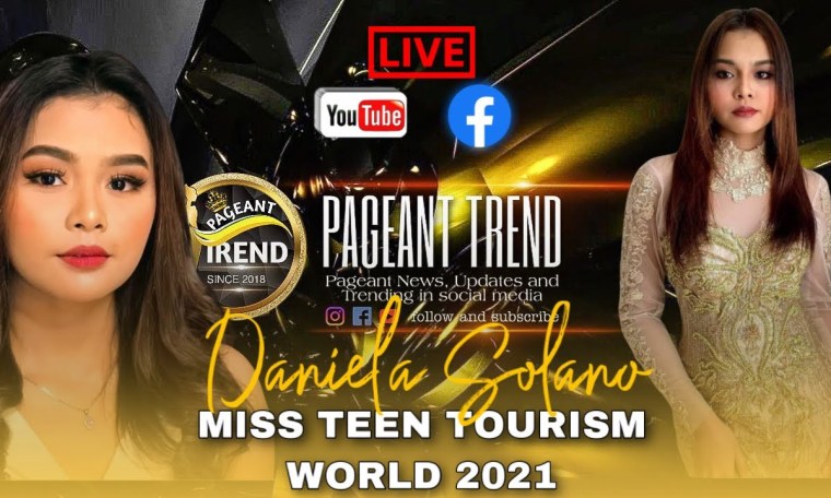 LIVE | Miss Teen Tourism World 2021 DANIEL SOLANO at Pageant Trend LIVE | Miss Teen Tourism World 2021 DANIEL SOLANO at Pageant Trend