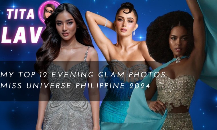 MY TOP 12 BEST EVENING GLAM PHOTOS Miss Universe Philippines 2024 MY TOP 12 BEST EVENING GLAM PHOTOS Miss Universe Philippines 2024