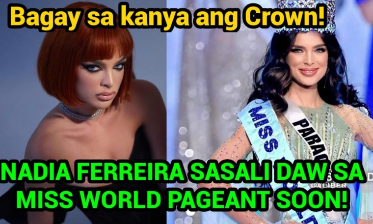 NADIA FERREIRA SASALI DAW SA MISS WORLD PAGEANT? NADIA FERREIRA SASALI DAW SA MISS WORLD PAGEANT?