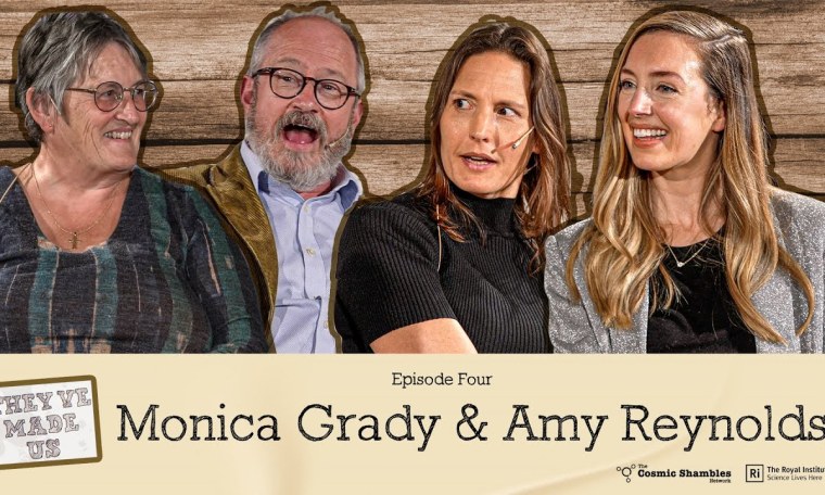 Monica Grady & Amy Reynolds: They’ve Made Us Episode Four Monica Grady & Amy Reynolds: They’ve Made Us Episode Four