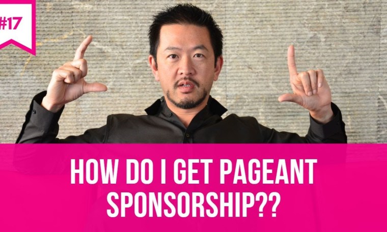 The Pageant Boss Podcast #17: How do I get pageant SPONSORSHIP? The Pageant Boss Podcast #17: How do I get pageant SPONSORSHIP?