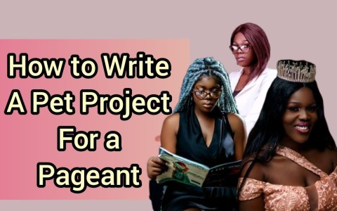 How to Write a Pet Project for a Beauty Pageant/ Pageant coach tips How to Write a Pet Project for a Beauty Pageant/ Pageant coach tips