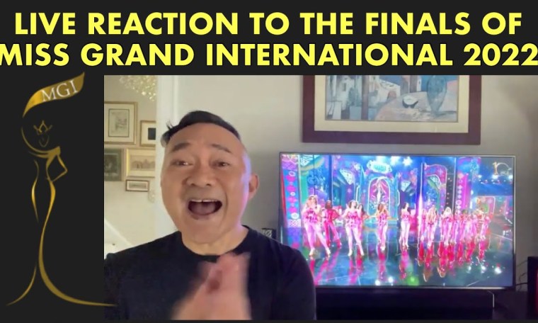 Live Reaction To The Finals of Miss Grand International 2022 Live Reaction To The Finals of Miss Grand International 2022