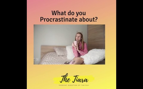 The Tiara Pageant Question :What do you procrastinate about?#procrastinate #missindia #missdiva The Tiara Pageant Question :What do you procrastinate about?#procrastinate #missindia #missdiva