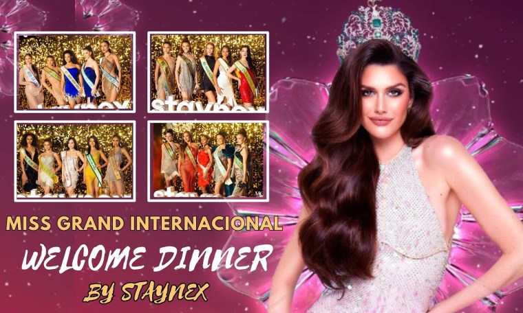 Miss Grand International 2023 WELCOME DINNER BY STAYNEX | Liz Molina Miss Grand International 2023 WELCOME DINNER BY STAYNEX | Liz Molina