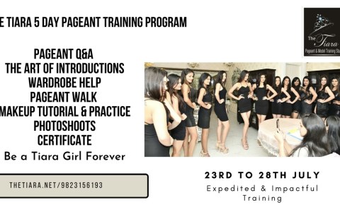 5 Day Expedited Pageant Grooming at The Tiara for your next Miss or Mrs. Pageant in India 5 Day Expedited Pageant Grooming at The Tiara for your next Miss or Mrs. Pageant in India