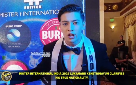 MISTER INTERNATIONAL INDIA 2022 LUKANAND KSHETRIMAYUM CLARIFIES HIS TRUE NATIONALITY MISTER INTERNATIONAL INDIA 2022 LUKANAND KSHETRIMAYUM CLARIFIES HIS TRUE NATIONALITY