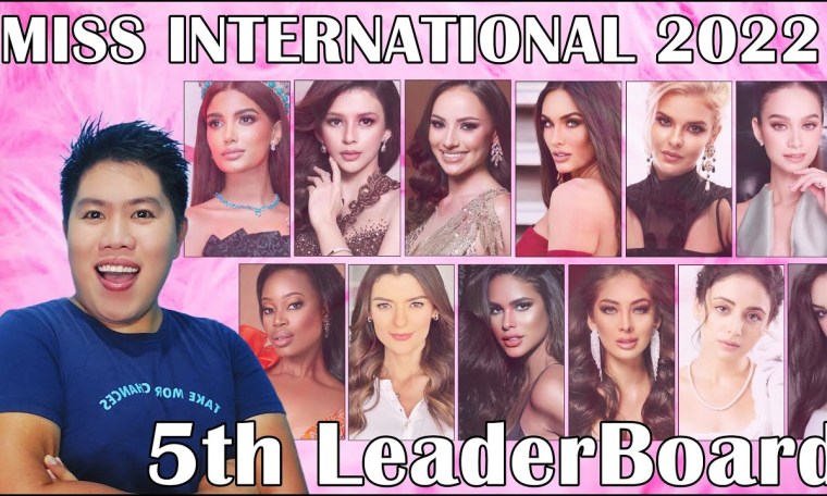 Miss International 2022 | 5th LeaderBoard Miss International 2022 | 5th LeaderBoard