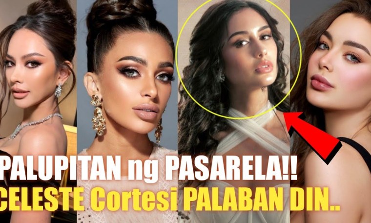 PALABAN! CELESTE Cortesi at iba pang MISS UNIVERSE Candidates HINDI nag PADAIG at HANDA NA sa FINALS PALABAN! CELESTE Cortesi at iba pang MISS UNIVERSE Candidates HINDI nag PADAIG at HANDA NA sa FINALS