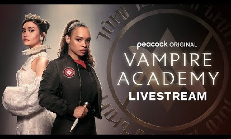 Peacock’s Vampire Academy Virtual Premiere Peacock’s Vampire Academy Virtual Premiere