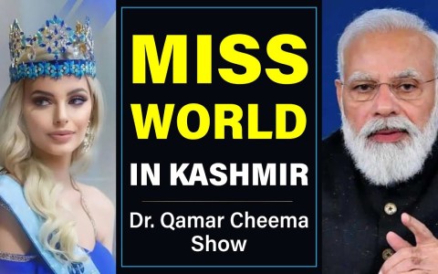 Miss World Beauty Competition in Kashmir : India Changing Kashmir for World: What Shall Pak Do ? Miss World Beauty Competition in Kashmir : India Changing Kashmir for World: What Shall Pak Do ?