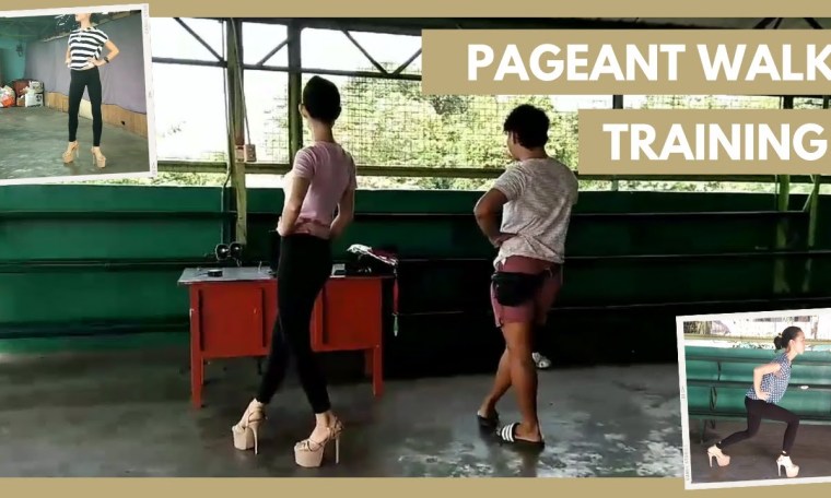 Pageant Walk Training Using My Bragais Heels Pageant Walk Training Using My Bragais Heels