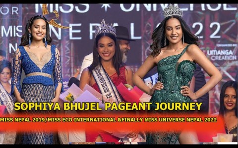 Miss Universe Nepal 2022 Sophiya Bhujel Pageant Journey || Miss Nepal 2019/Miss Eco intl 2022 & MUN Miss Universe Nepal 2022 Sophiya Bhujel Pageant Journey || Miss Nepal 2019/Miss Eco intl 2022 & MUN
