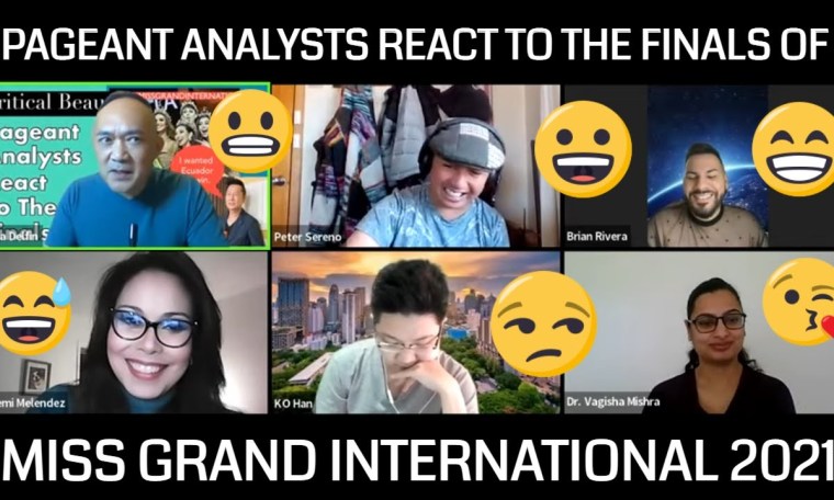 Pageant Analysts React To The Finals Of Miss Grand International 2021 Pageant Analysts React To The Finals Of Miss Grand International 2021