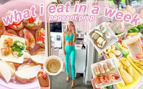 What I Eat In A Week | Prepping For A National Pageant | Lauren Norris What I Eat In A Week | Prepping For A National Pageant | Lauren Norris