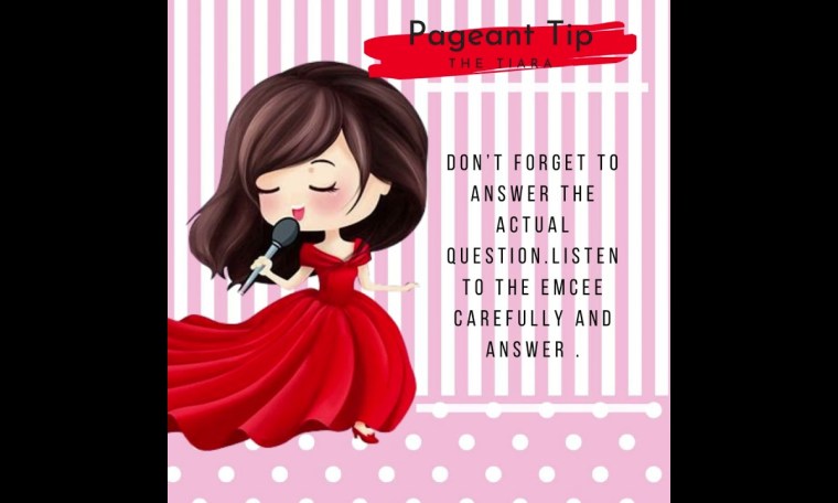 PAGEANT TIP BY THE TIARA PAGEANT TRAINING STUDIO :HOW TO HANDLE THE PAGEANT ONSTAGE QUESTION PAGEANT TIP BY THE TIARA PAGEANT TRAINING STUDIO :HOW TO HANDLE THE PAGEANT ONSTAGE QUESTION