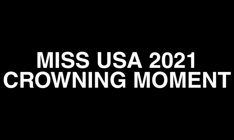 Miss USA 2021 Crowning Moment Miss USA 2021 Crowning Moment