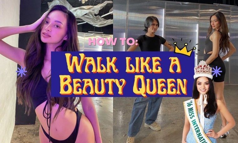How To: Walk like a Beauty Queen | Kylie Verzosa | Pageant Series How To: Walk like a Beauty Queen | Kylie Verzosa | Pageant Series