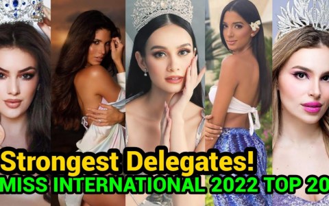 MISS INTERNATIONAL 2022 TOP 20 STRONGEST DELEGATES MISS INTERNATIONAL 2022 TOP 20 STRONGEST DELEGATES