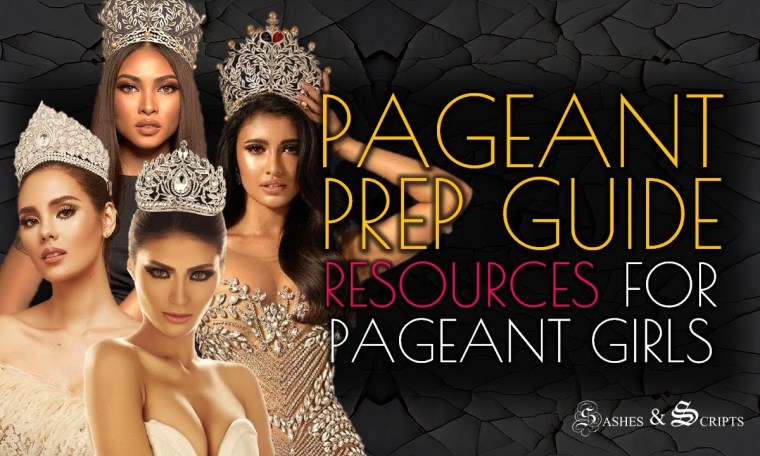 Pageant Prep Guide for Pageant Girls Pageant Prep Guide for Pageant Girls
