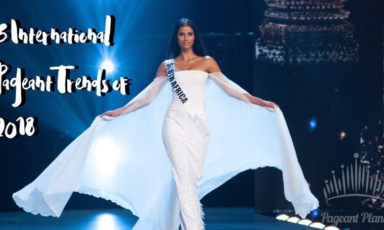 6 International Pageant Trends in 2018 6 International Pageant Trends in 2018