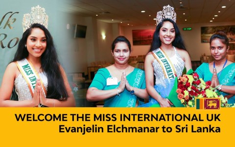Welcome the Miss International UK Evanjelin Elchmanar to Sri Lanka Welcome the Miss International UK Evanjelin Elchmanar to Sri Lanka