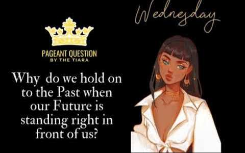 The Tiara Pageant Question of the Day on Past and Future India's Best Pageant Training Studio The Tiara Pageant Question of the Day on Past and Future India's Best Pageant Training Studio