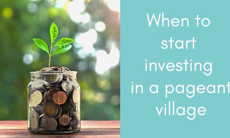 When to invest in a pageant village/coaches When to invest in a pageant village/coaches
