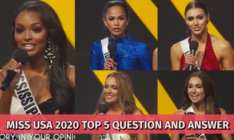 Miss USA 2020 – Question & Answer Top 5 Finalists Miss USA 2020 – Question & Answer Top 5 Finalists