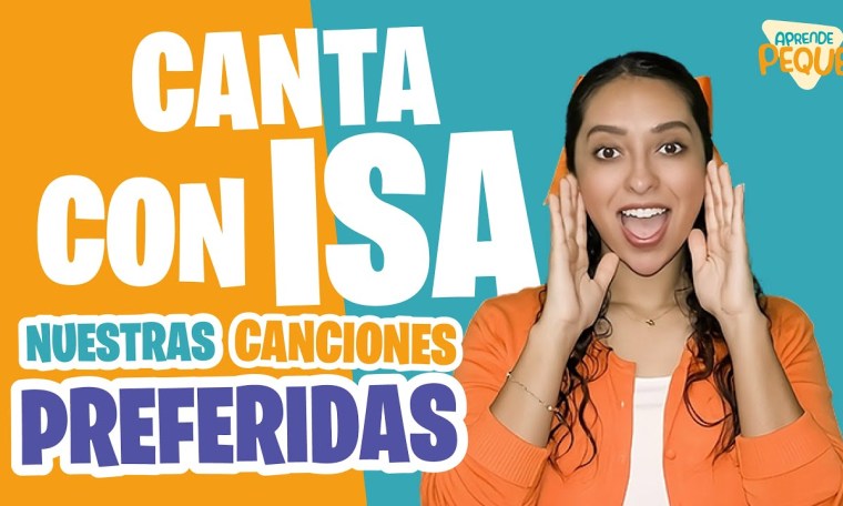 Canta con Isa – Nuestras Canciones Preferidas – Aprende Peque – Aprende Español Canta con Isa – Nuestras Canciones Preferidas – Aprende Peque – Aprende Español