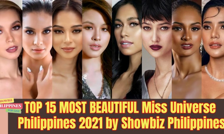 TOP 15 MOST BEAUTIFUL Miss Universe Philippines 2021 by Showbiz Philippines TOP 15 MOST BEAUTIFUL Miss Universe Philippines 2021 by Showbiz Philippines