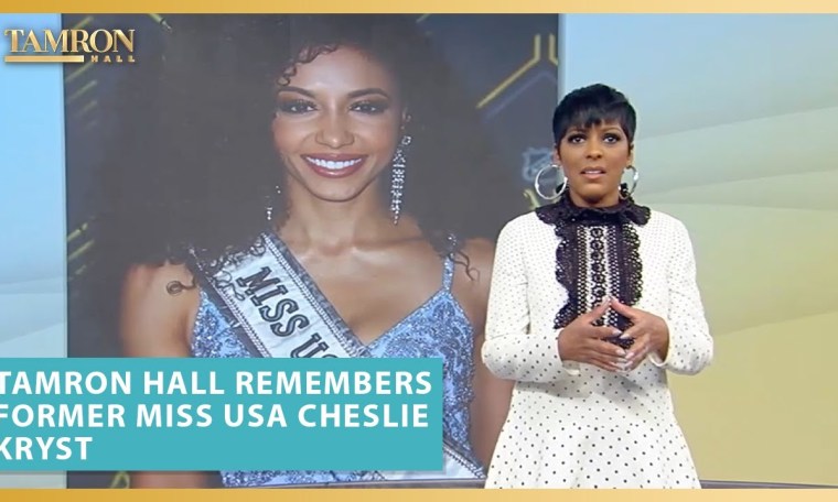 Tamron Hall Remembers Former Miss USA Cheslie Kryst Tamron Hall Remembers Former Miss USA Cheslie Kryst