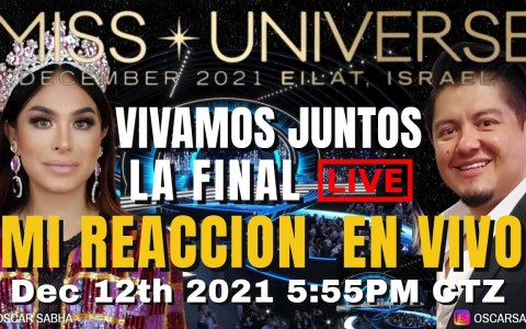 VIVAMOS JUNTOS LA FINAL – MI REACCION EN VIVO – MISS UNIVERSO 2021 VIVAMOS JUNTOS LA FINAL – MI REACCION EN VIVO – MISS UNIVERSO 2021