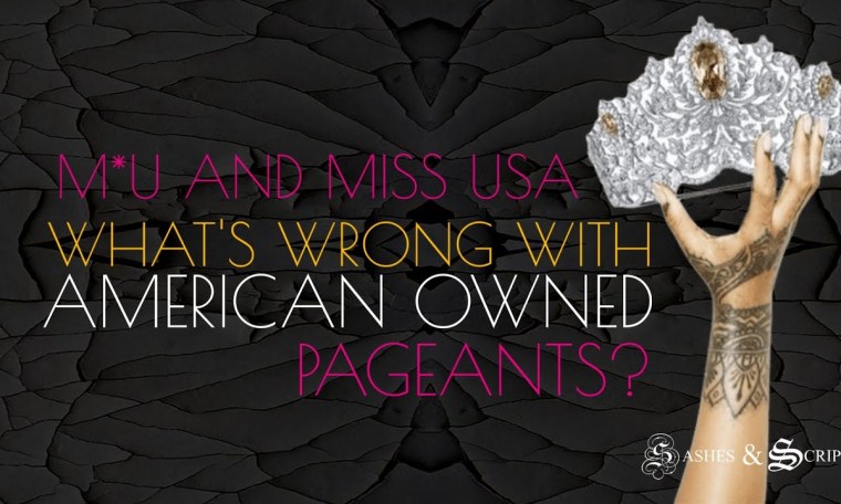 What's Wrong With American Owned Pageants? What's Wrong With American Owned Pageants?